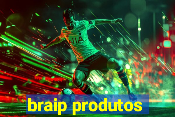 braip produtos